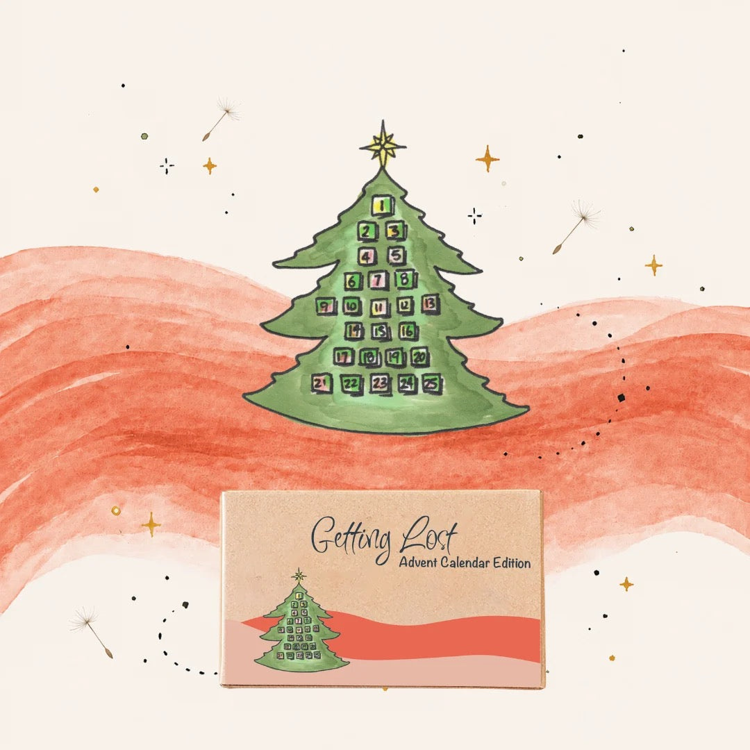 THE ADVENT CALENDAR EDITION - Getting Lost