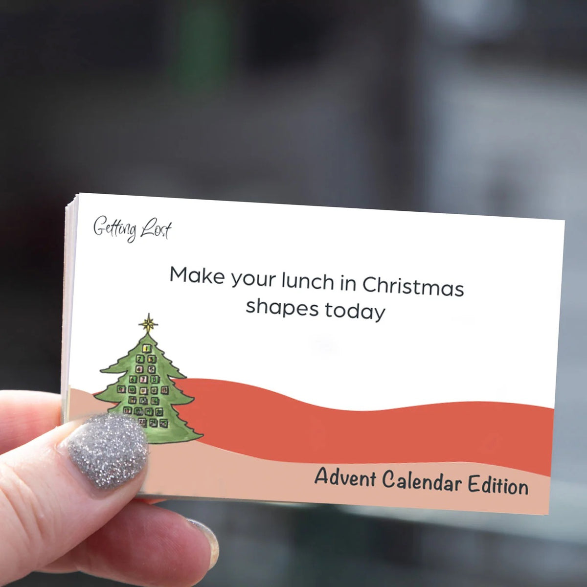 THE ADVENT CALENDAR EDITION - Getting Lost